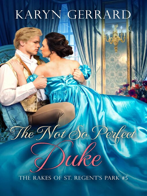 Title details for The Not So Perfect Duke by Karyn Gerrard - Available